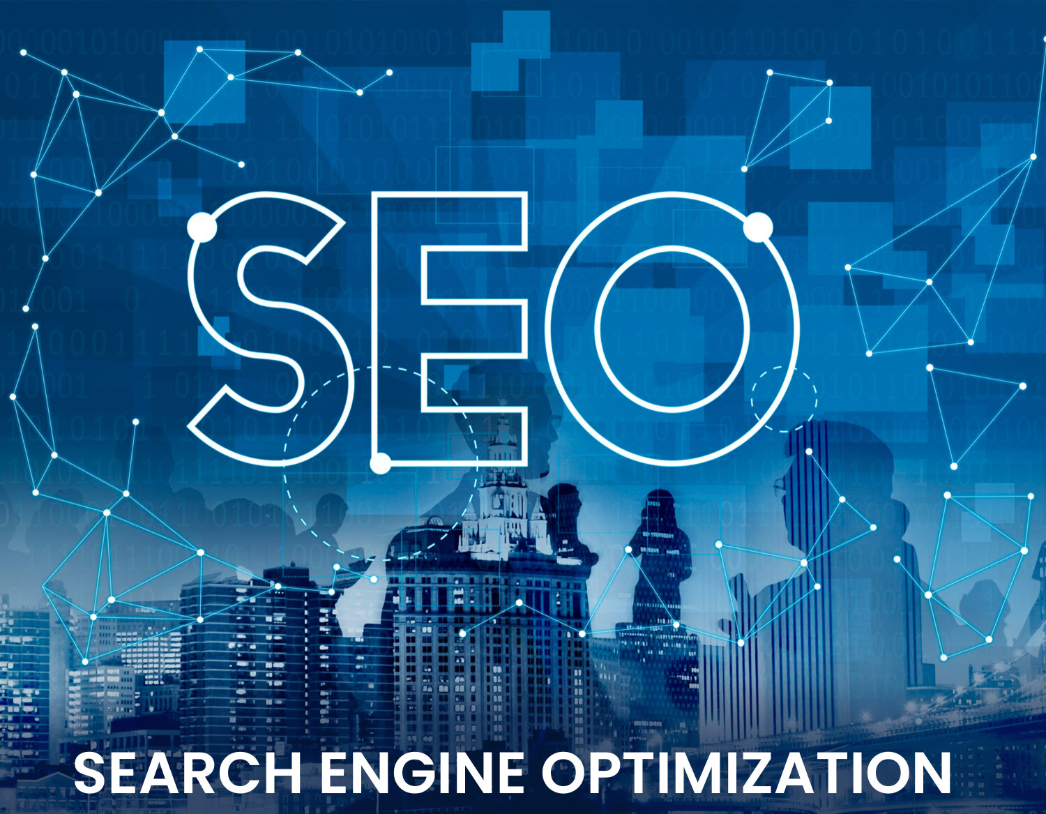 SEARCH ENGINE OPTIMIZATION (SEO)