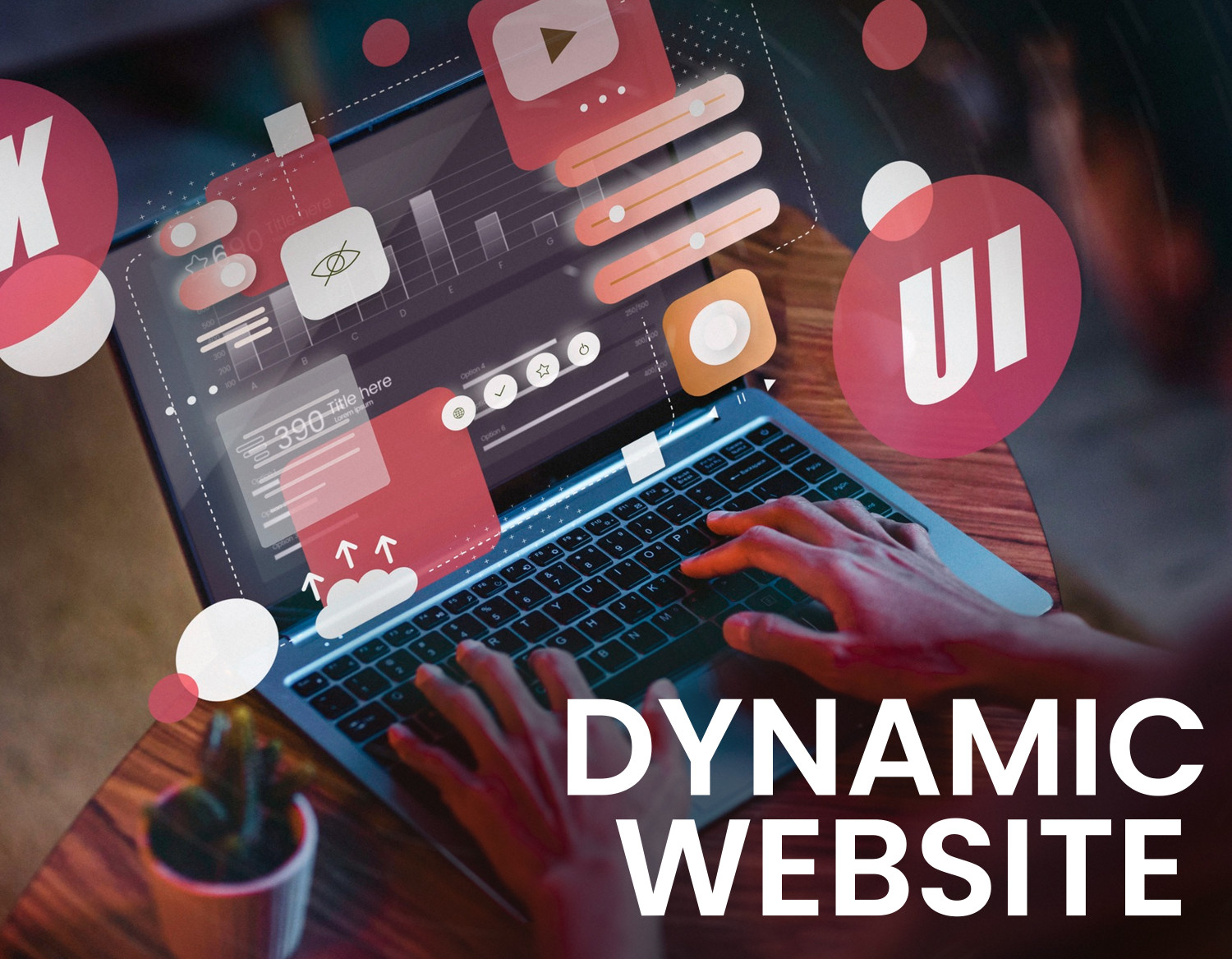 DYNAMIC WEBSITE